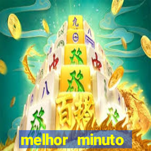 melhor minuto fortune ox